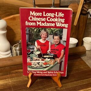 Vintage 1982 “More Long-Life Chinese Cooking from Madame Wong”